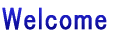 WELLCOME